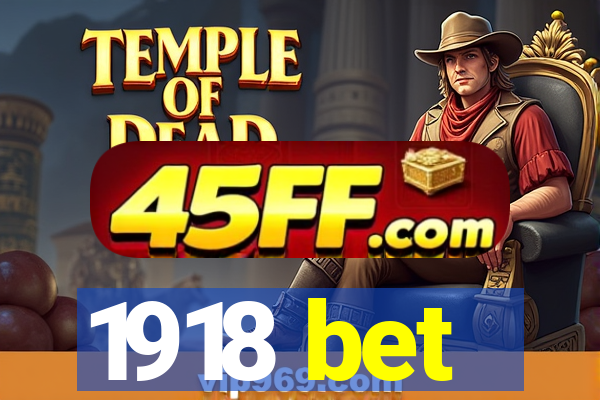 1918 bet